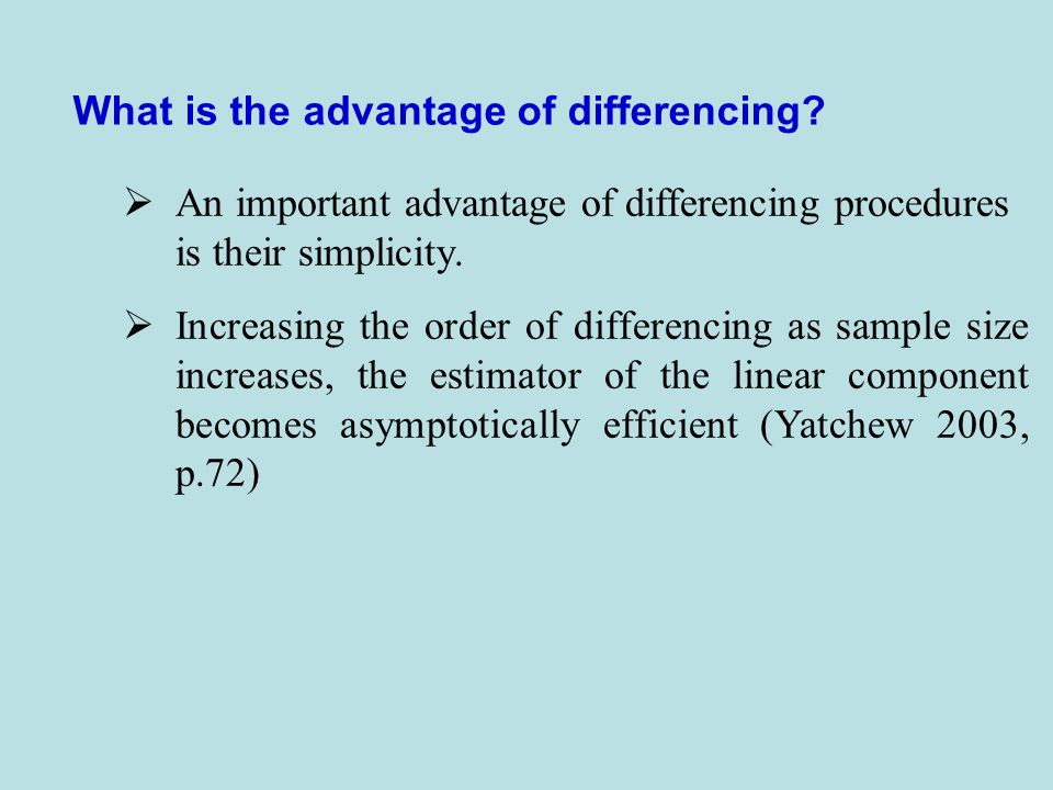 What is the advantage of differencing.