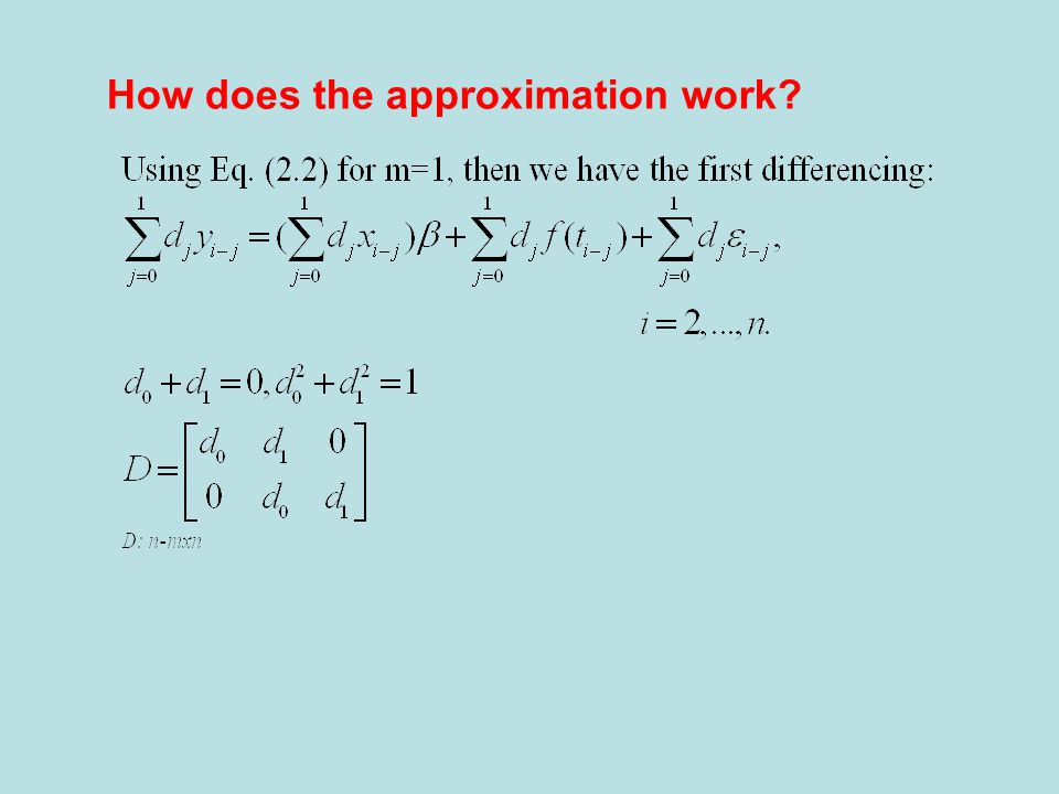 How does the approximation work