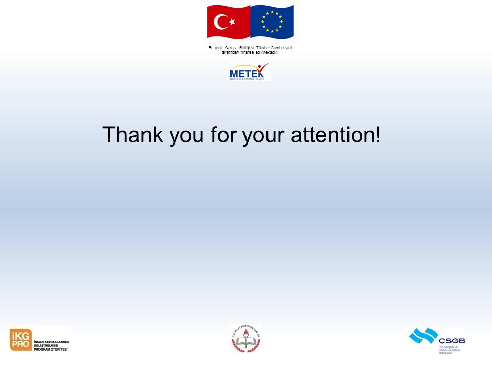 Bu proje Avrupa Birliği ve Türkiye Cumhuriyeti tarafından finanse edilmektedir.