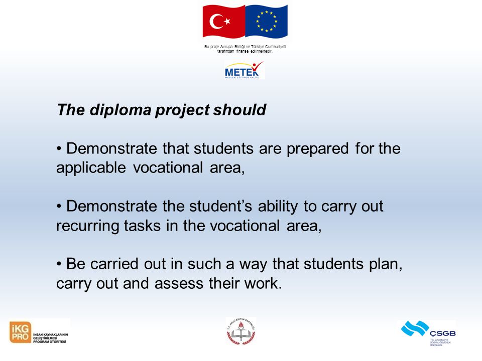 Bu proje Avrupa Birliği ve Türkiye Cumhuriyeti tarafından finanse edilmektedir.