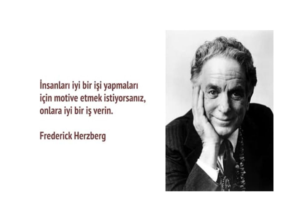 Herzberg N Ft Fakt R Teor S Frederick Herzberg I Yeri Motivasyonu