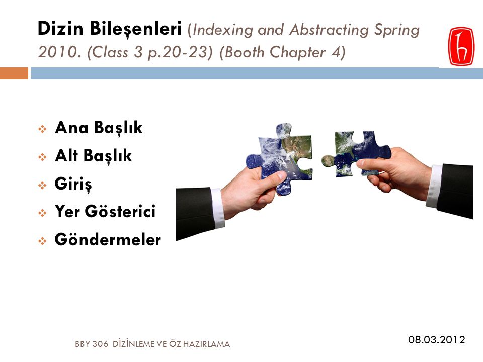 Dizin Bileşenleri (Indexing and Abstracting Spring 2010.