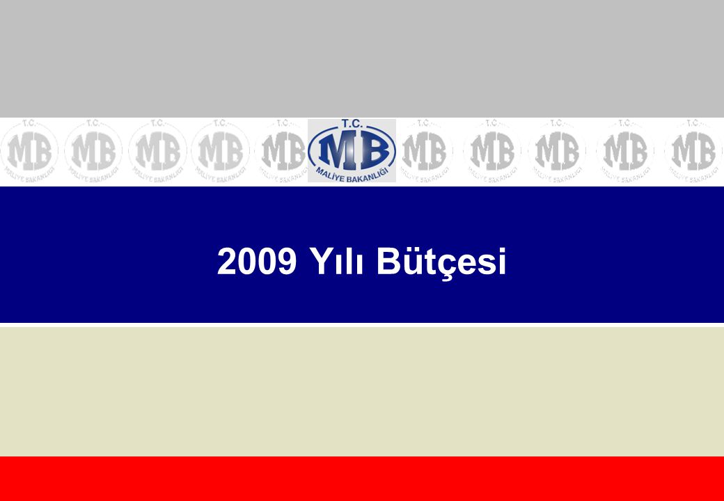 2009 Yılı Bütçesi