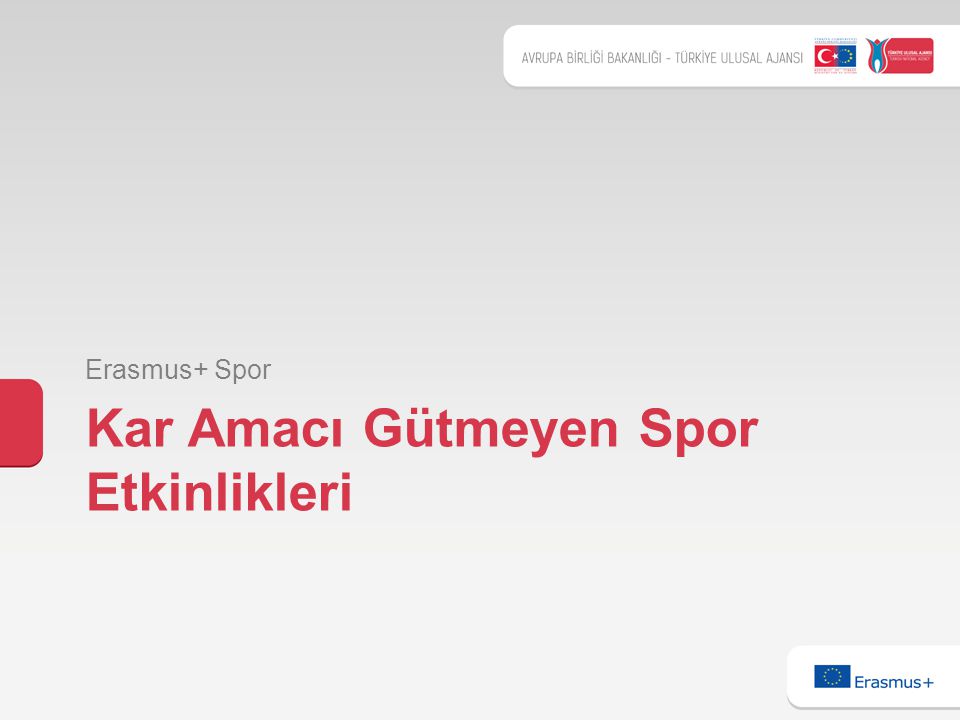 Kar Amacı Gütmeyen Spor Etkinlikleri Erasmus+ Spor