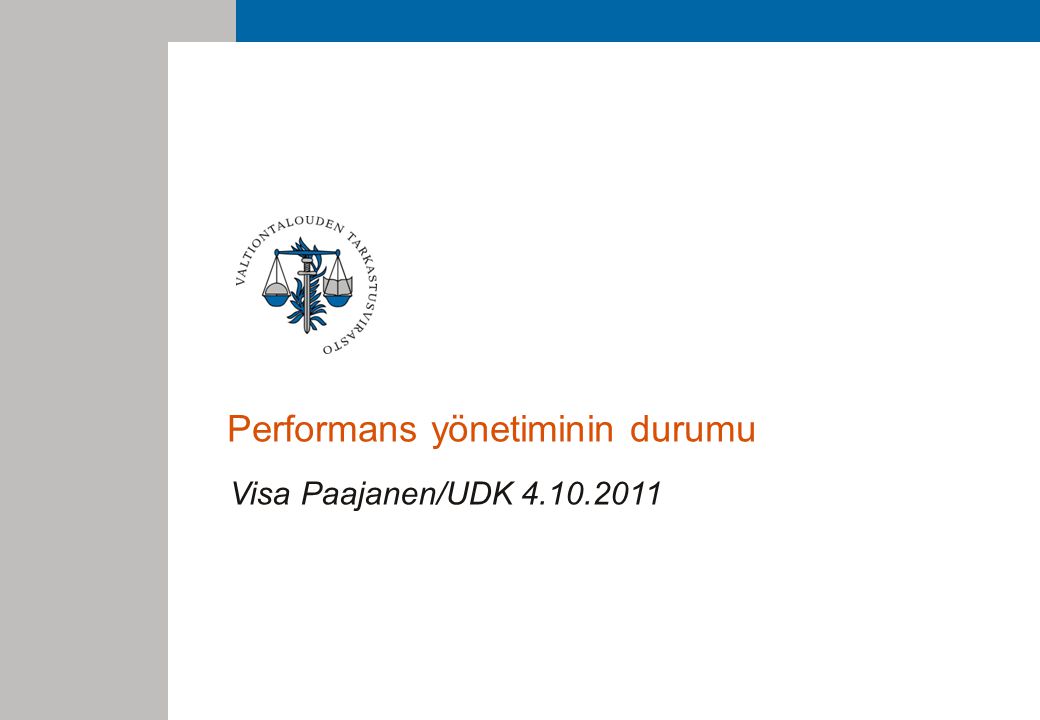 Performans yönetiminin durumu Visa Paajanen/UDK