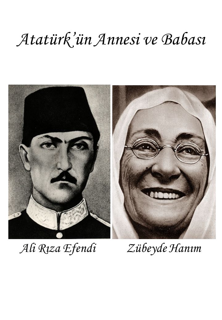 Atatürk’ün Annesi ve Babası Ali Rıza Efendi Zübeyde Hanım
