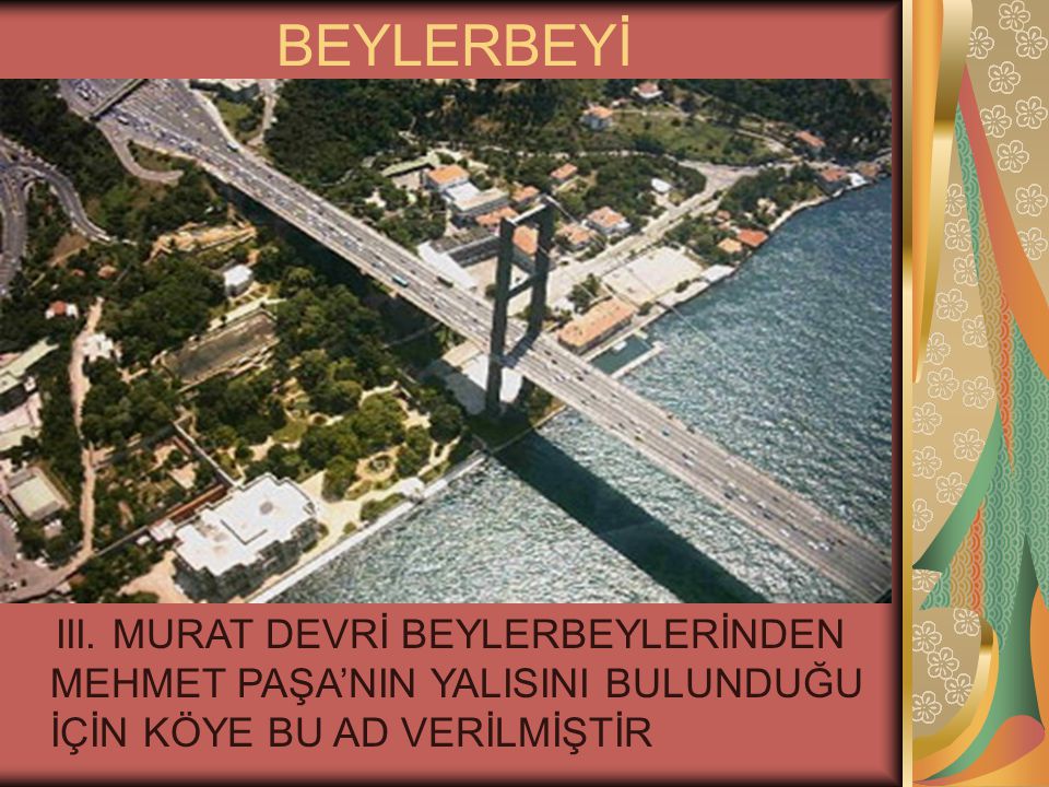 BEYLERBEYİ III.