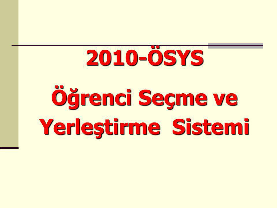 2010-ÖSYS Öğrenci Seçme ve Yerleştirme Sistemi