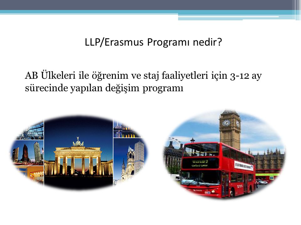 LLP/Erasmus Programı nedir.