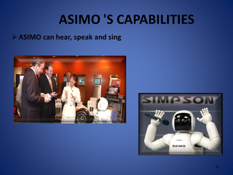 17 WHY WAS ASIMO CREATED