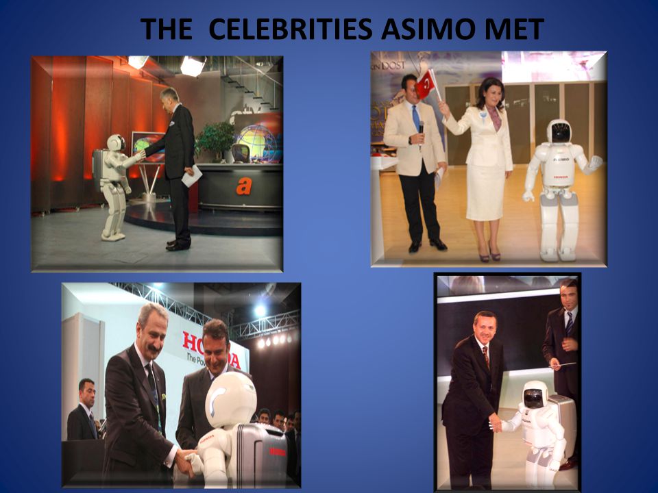 THE CELEBRITIES ASIMO MET 26