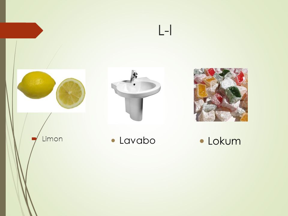 L-l  Limon Lavabo Lokum