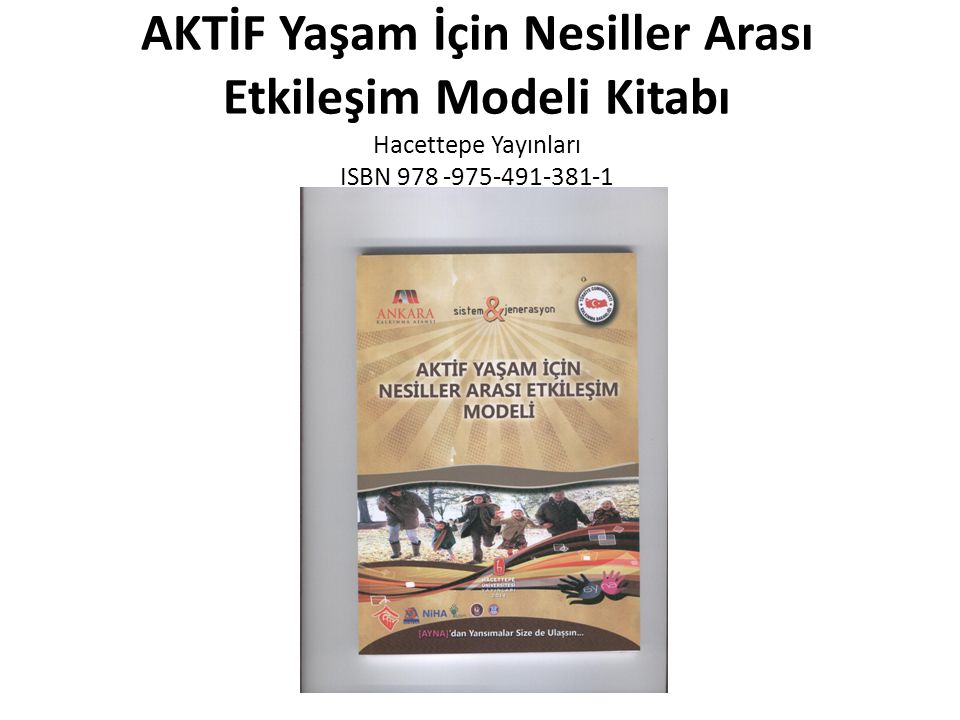 AKTİF Yaşam İçin Nesiller Arası Etkileşim Modeli Kitabı Hacettepe Yayınları ISBN