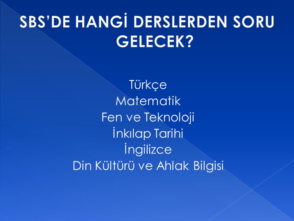 Türkçe Matematik Fen ve Teknoloji İnkılap Tarihi İngilizce Din Kültürü ve Ahlak Bilgisi