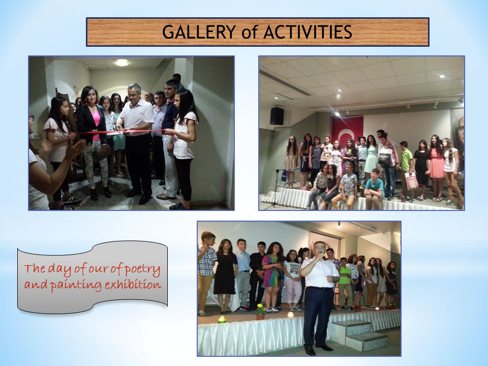 The day of our of poetry and painting exhibition GALLERY of ACTIVITIES