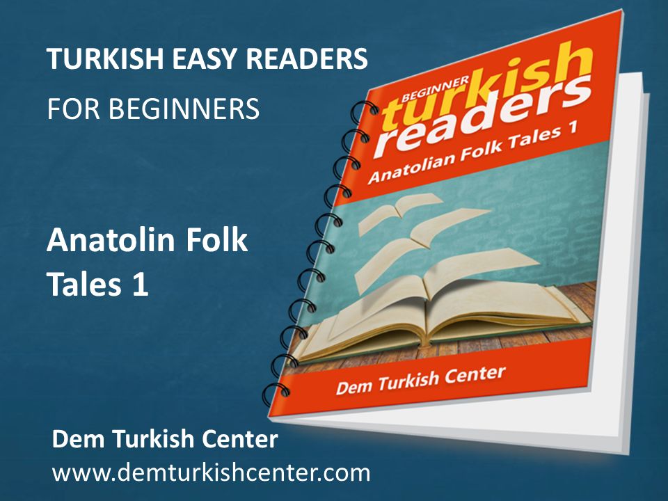 TURKISH EASY READERS FOR BEGINNERS Anatolin Folk Tales 1 Dem Turkish Center