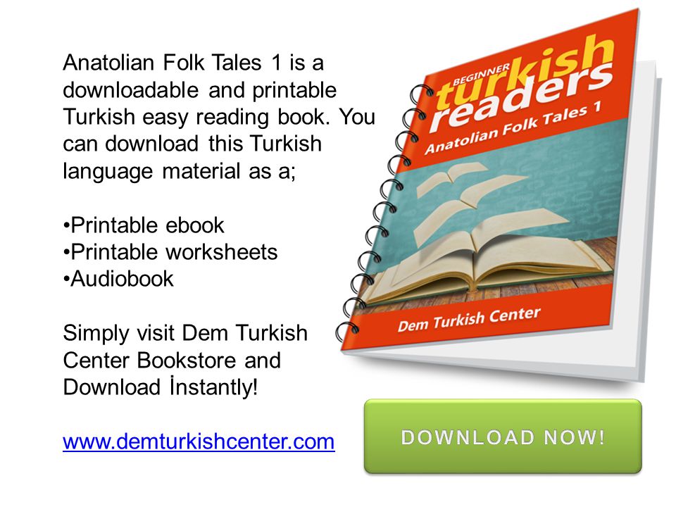 Anatolian Folk Tales 1 is a downloadable and printable Turkish easy reading book.