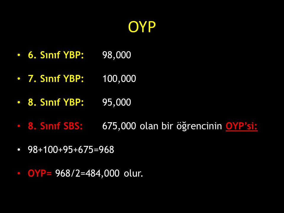 OYP 6. Sınıf YBP:98, Sınıf YBP:100, Sınıf YBP:95,