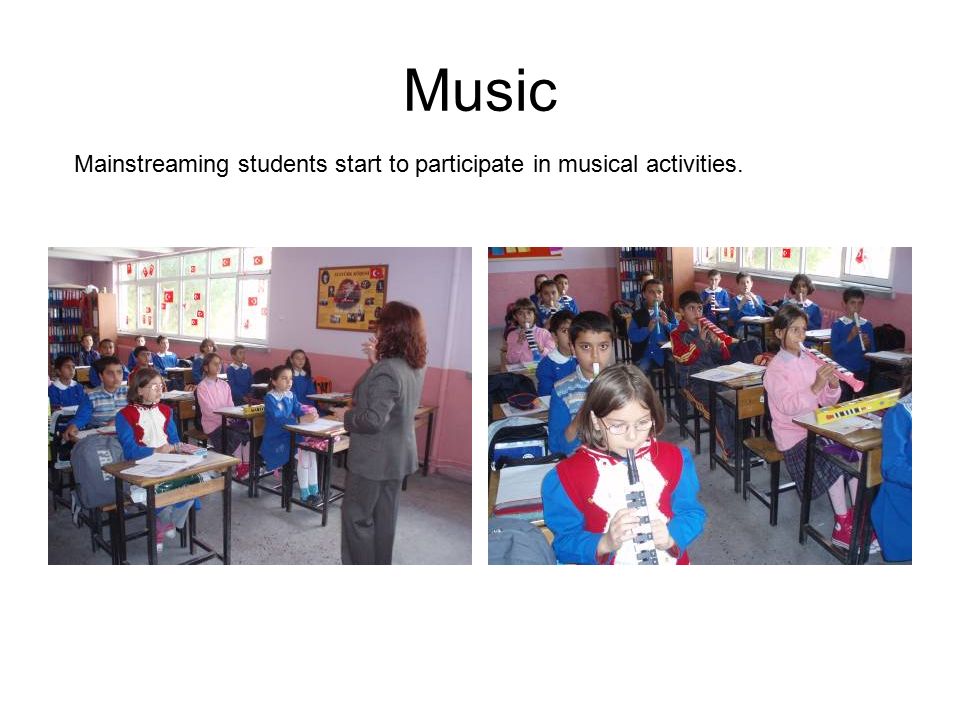 Music Mainstreaming students start to participate in musical activities.