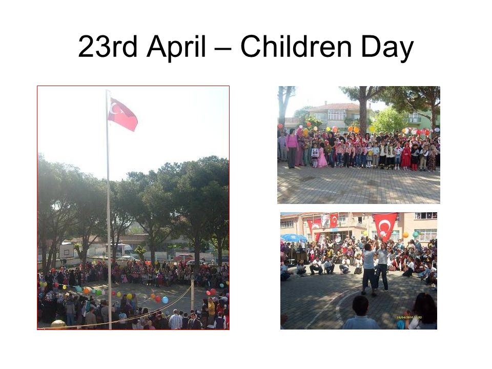 23rd April – Children Day