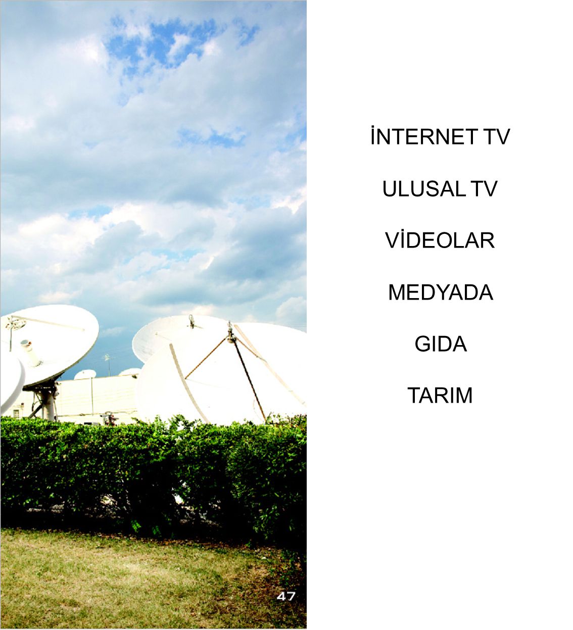 İNTERNET TV ULUSAL TV VİDEOLAR MEDYADA GIDA TARIM