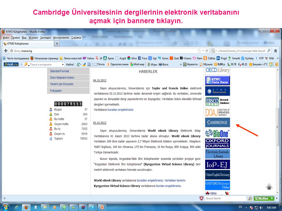 Cambridge Üniversitesinin dergilerinin elektronik veritabanını açmak için bannere tıklayın.