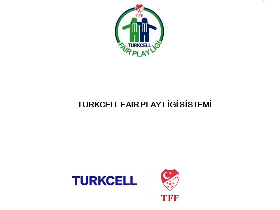 TFPL Sistemi TURKCELL FAIR PLAY LİGİ SİSTEMİ