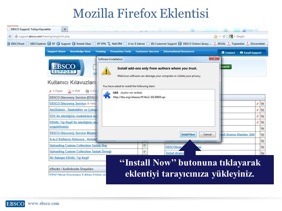 Mozilla Firefox Eklentisi ‘‘Install Now’’ butonuna tıklayarak eklentiyi tarayıcınıza yükleyiniz.