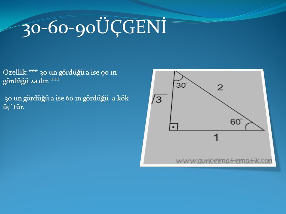 Ozel Acili Ucgenler Ucgeni Ozellik 30 Un Gordugu A Ise 90 In Gordugu 2a Dir 30 Un Gordugu A Ise 60 In Gordugu Ppt Indir