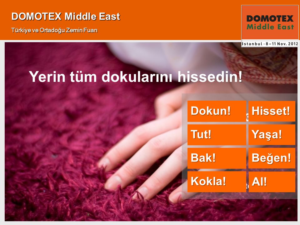 10 DOMOTEX Middle East Türkiye ve Ortadoğu Zemin Fuarı .
