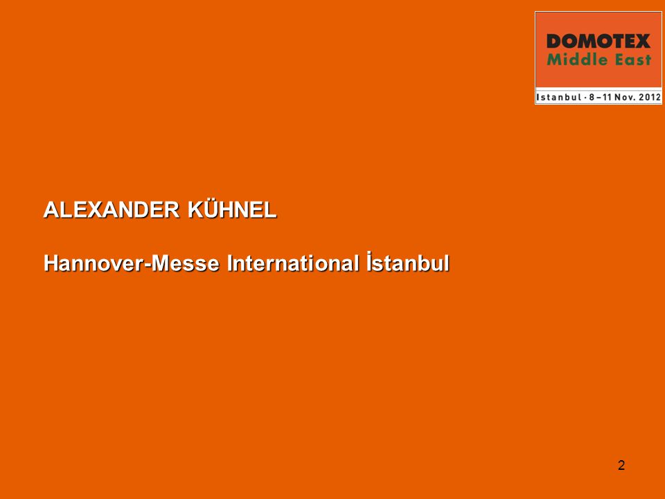 2 ALEXANDER KÜHNEL Hannover-Messe International İstanbul