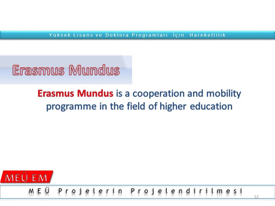 Doctorate - PhD Master-MsC Bachelor ErasmusMundus Erasmus