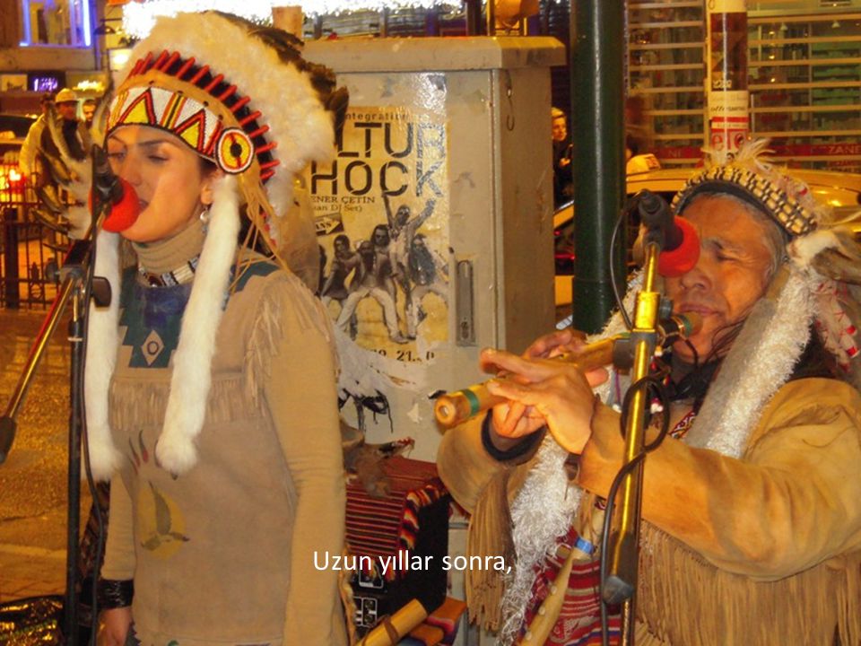 Müzik: Apache, Tatanka Fotoğraf ve sunum: Ö y k ü c ü Apache’lar Gelmişlerdi…