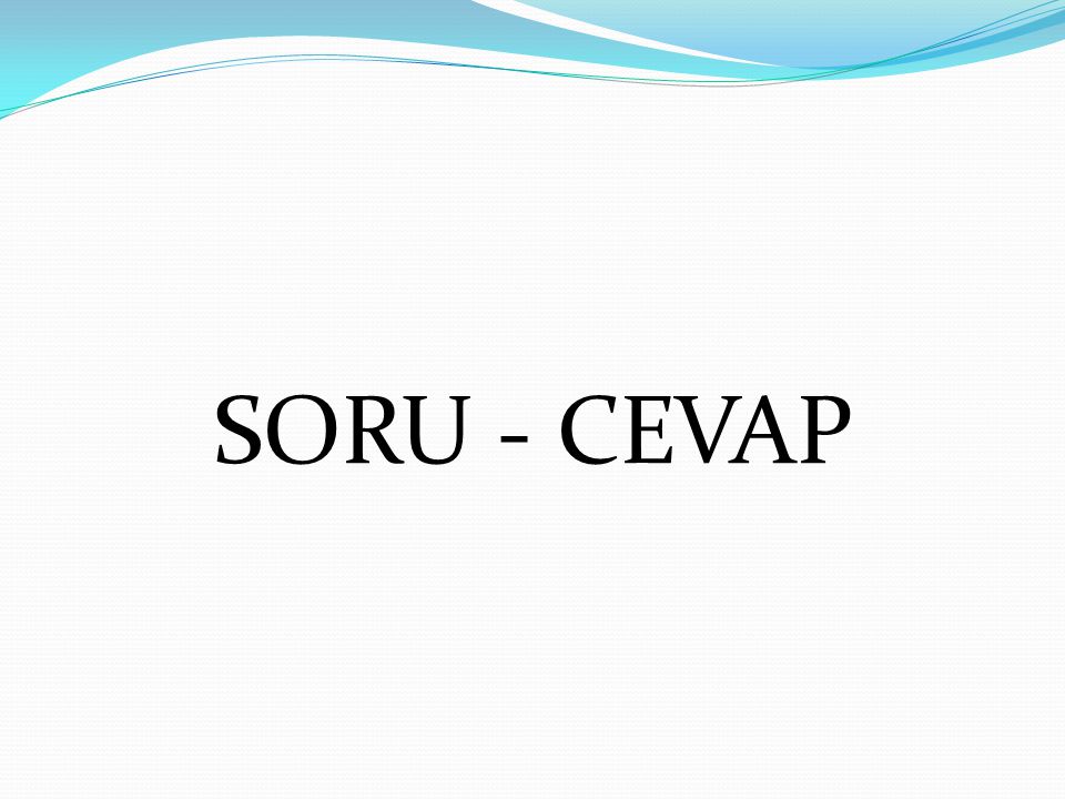 SORU - CEVAP
