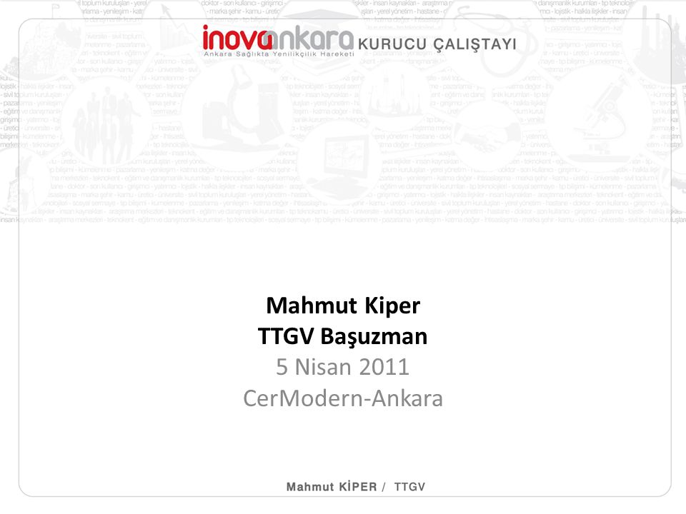 Mahmut Kiper TTGV Başuzman 5 Nisan 2011 CerModern-Ankara