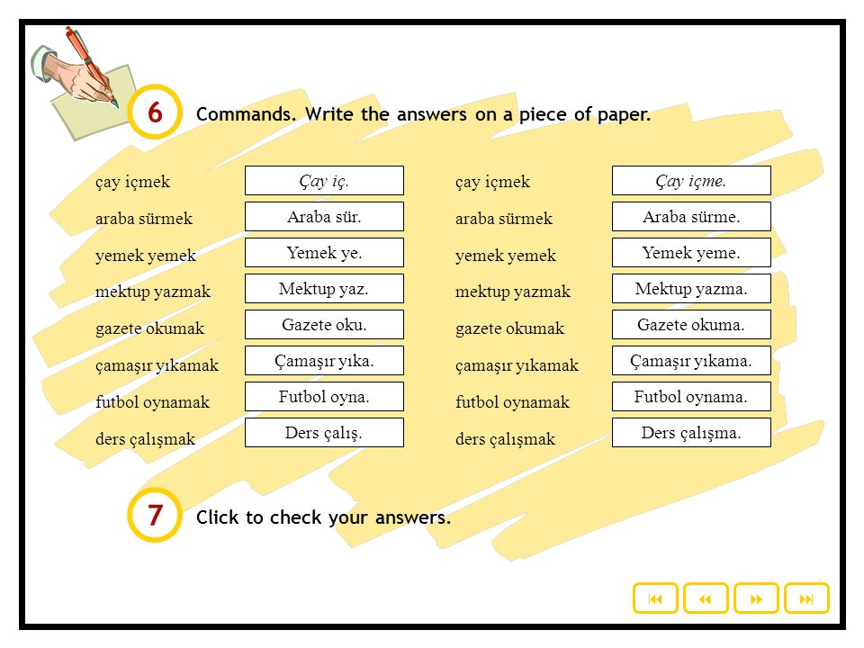 Commands. Write the answers on a piece of paper. Click to check your answers.