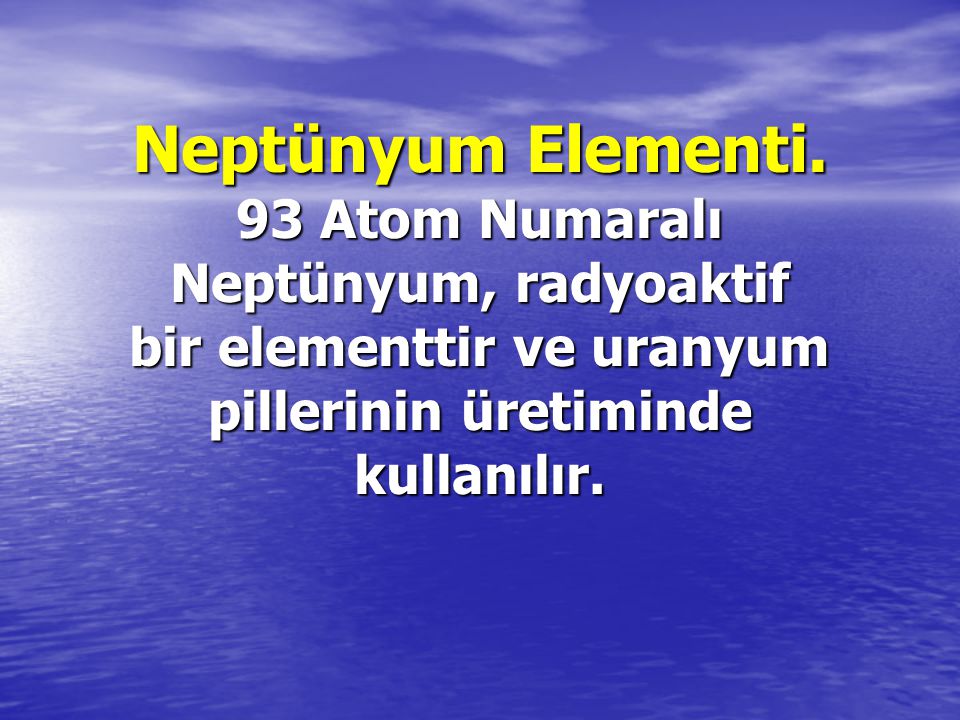 Neptünyum Elementi.