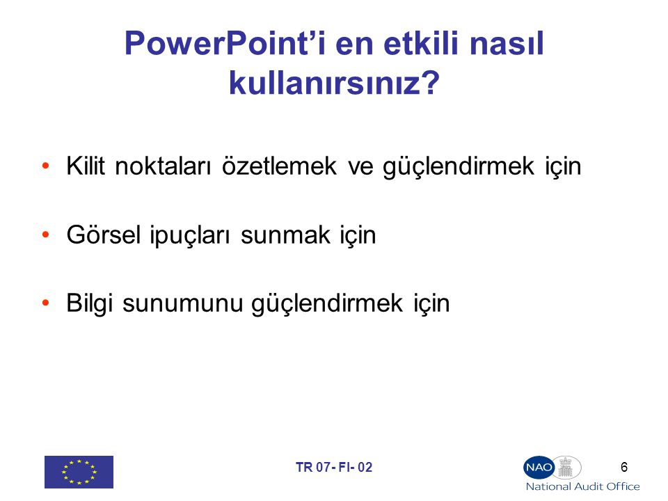 TR 07- FI- 026 PowerPoint’i en etkili nasıl kullanırsınız.